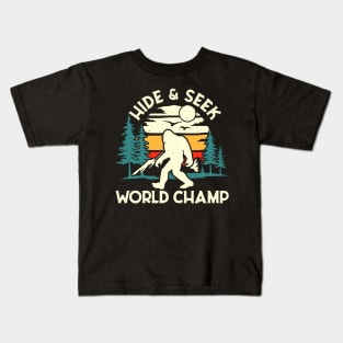 Bigfoot Hide and Seek World Champ Kids T-Shirt